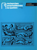 Recherches amérindiennes au Québec, v. XVIII, no 01, 1988
